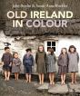 Old Ireland In Colour - Preview
