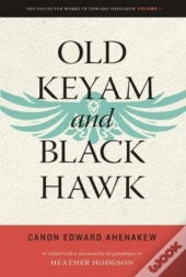 Old Keyam And Black Hawk