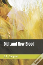 Old Land New Blood