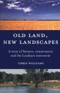 Old Land, New Landscapes - Preview