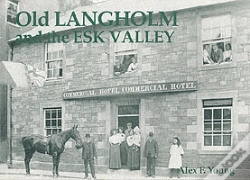 Capa do artigo Old Langholm And The Esk Valley