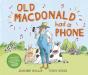 Old Macdonald Had A Phone - Preview