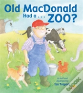 Old Macdonald Had A . . . Zoo?