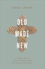 Old Made New - Preview