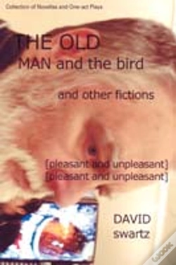 Capa do artigo Old Man And The Bird And Other Fictions