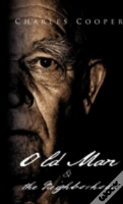 Capa do artigo Old Man And The Neighborhood