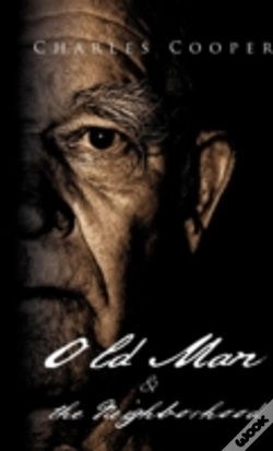 Capa do artigo Old Man And The Neighborhood