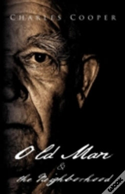 Capa do artigo Old Man And The Neighborhood