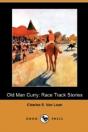 Old Man Curry: Race Track Stories (Dodo - Preview