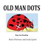 Old Man Dots - Preview