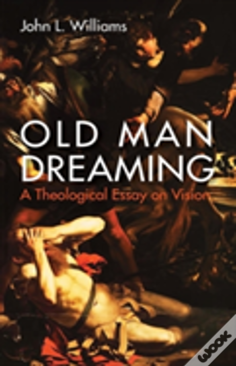 Old Man Dreaming
