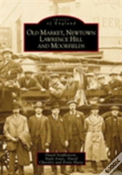 Capa do artigo Old Market, Newtown, Lawrence Hill And Moorfields
