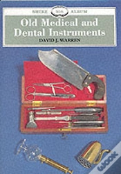 Capa do artigo Old Medical And Dental Instruments