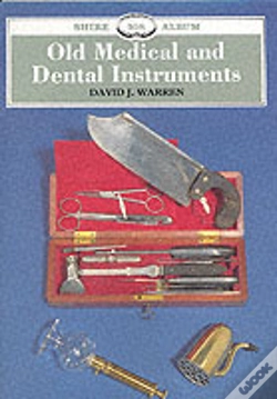 Capa do artigo Old Medical And Dental Instruments