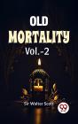 Old Mortality Vol 2 - Preview
