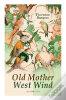 Old Mother West Wind (Illustrated)