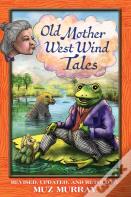 Old Mother West Wind Tales