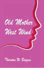 Old Mother West Wind - Preview