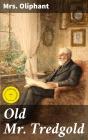 Old Mr. Tredgold - Preview