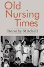 Old Nursing Times - Preview