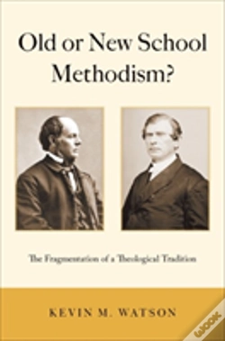 Capa do artigo Old Or New School Methodism?