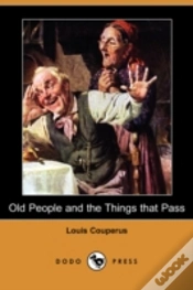 Capa do artigo Old People And The Things That Pass (Dodo Press)