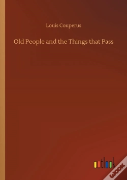 Capa do artigo Old People And The Things That Pass