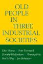 Old People In Three Industrial Societies - Preview