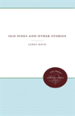 Old Pines And Other Stories