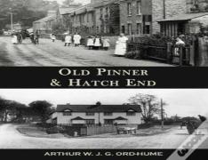 Old Pinner & Hatch End
