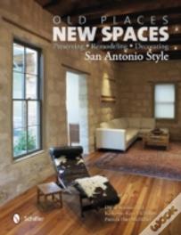 Old Places, New Spaces