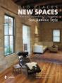 Old Places, New Spaces - Preview