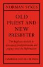 Old Priest And New Presbyter - Preview