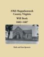 (Old) Rappahannock County, Virginia Will Book, 1682-1687 - Preview