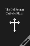 Old Roman Catholic Ritual