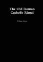 Old Roman Catholic Ritual - Preview
