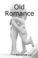 Old Romance