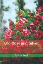 Old Rose And Silver - Preview