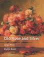 Old Rose And Silver - Preview