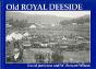 Old Royal Deeside - Preview