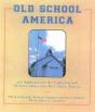 Old School America - Preview