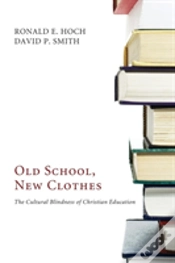 Capa do artigo Old School, New Clothes
