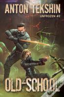 Old-School (Unfrozen Book #2)