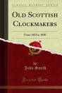 Old Scottish Clockmakers - Preview