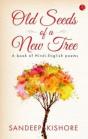 Old Seeds Of A New Tree - Preview