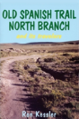 Old Spanish Trail North Branch - Preview
