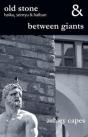 Old Stone & Between Giants - Preview