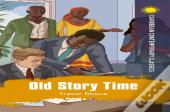 Old Story Time