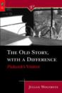 Old Story, With A Difference - Preview