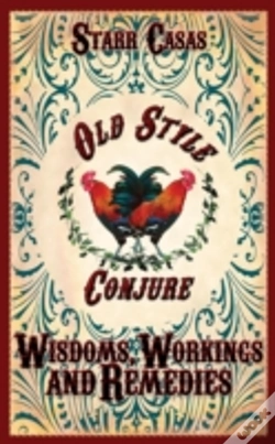 Capa do artigo Old Style Conjure Wisdoms, Workings And